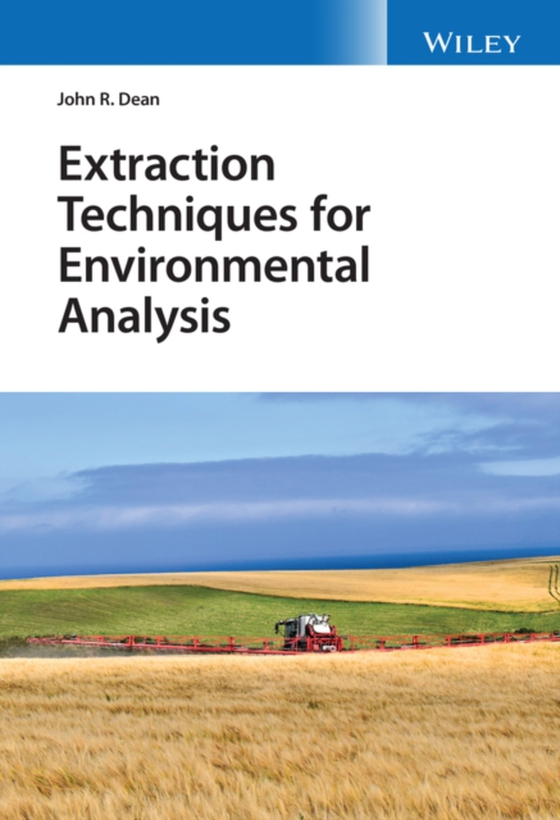 Extraction Techniques for Environmental Analysis (e-bog) af Dean, John R.