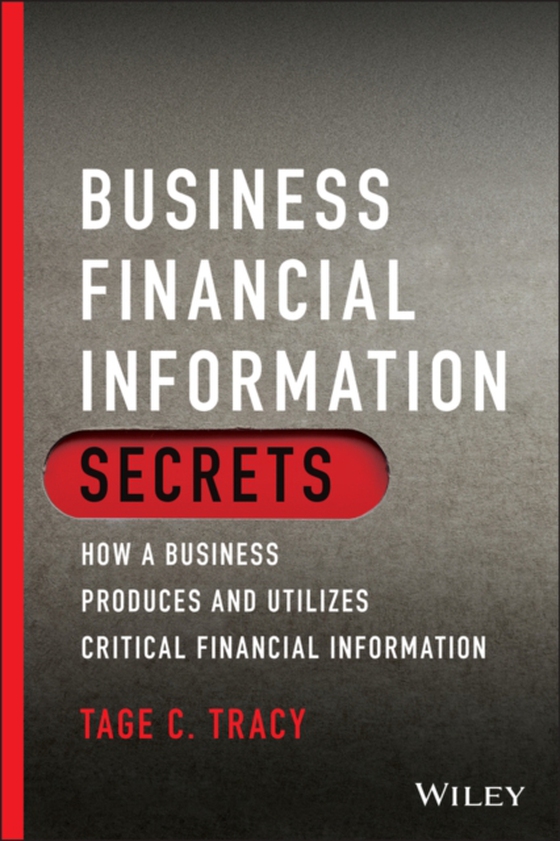 Business Financial Information Secrets (e-bog) af Tracy, Tage C.