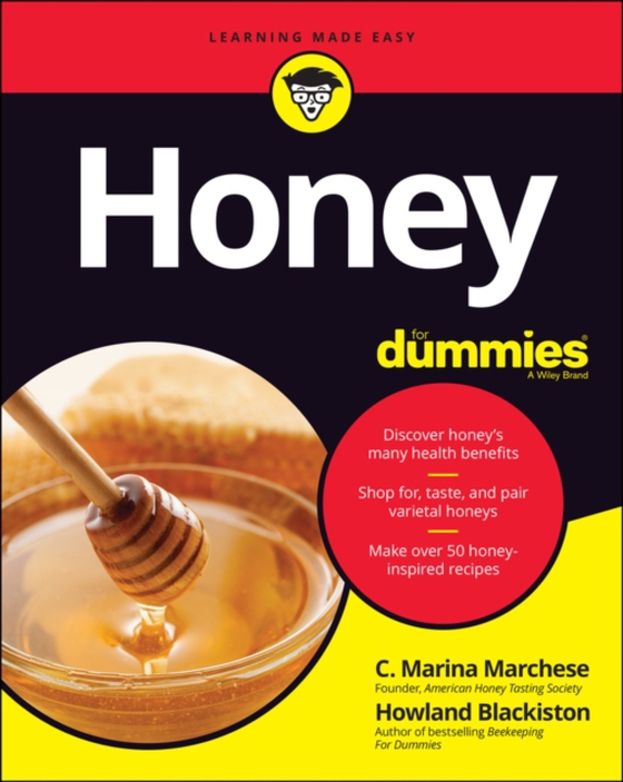 Honey For Dummies (e-bog) af Blackiston, Howland