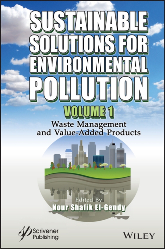 Sustainable Solutions for Environmental Pollution, Volume 1