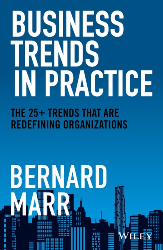 Business Trends in Practice (e-bog) af Marr, Bernard