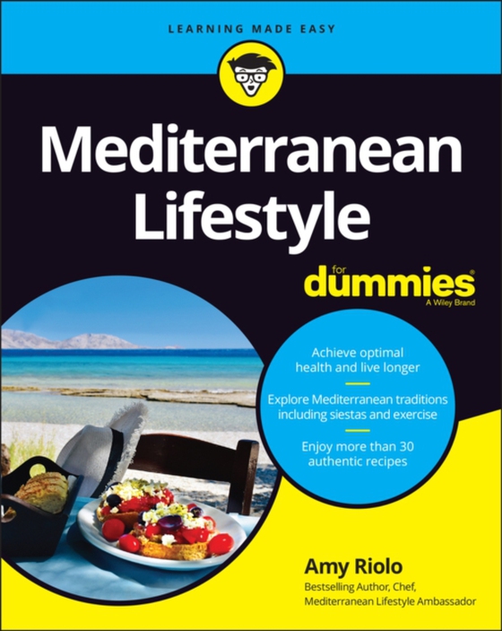 Mediterranean Lifestyle For Dummies (e-bog) af Riolo, Amy