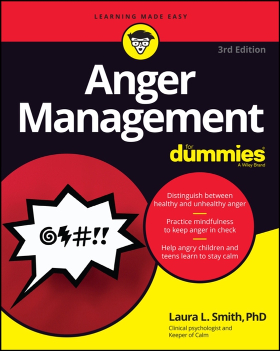 Anger Management For Dummies (e-bog) af Smith, Laura L.