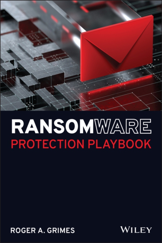 Ransomware Protection Playbook (e-bog) af Grimes, Roger A.