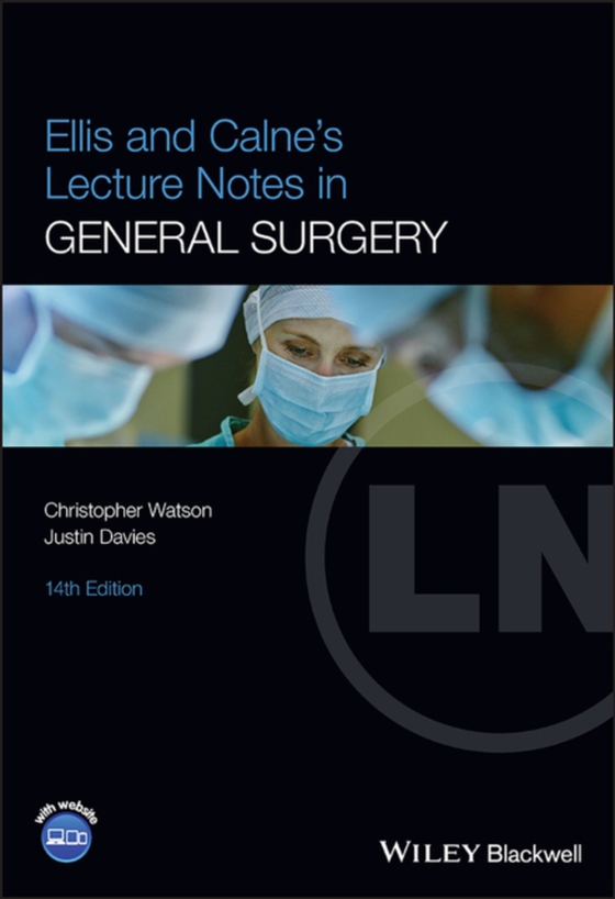 Ellis and Calne's Lecture Notes in General Surgery (e-bog) af Davies, Justin