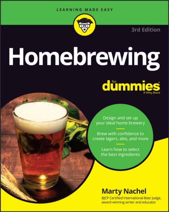 Homebrewing For Dummies (e-bog) af Nachel, Marty