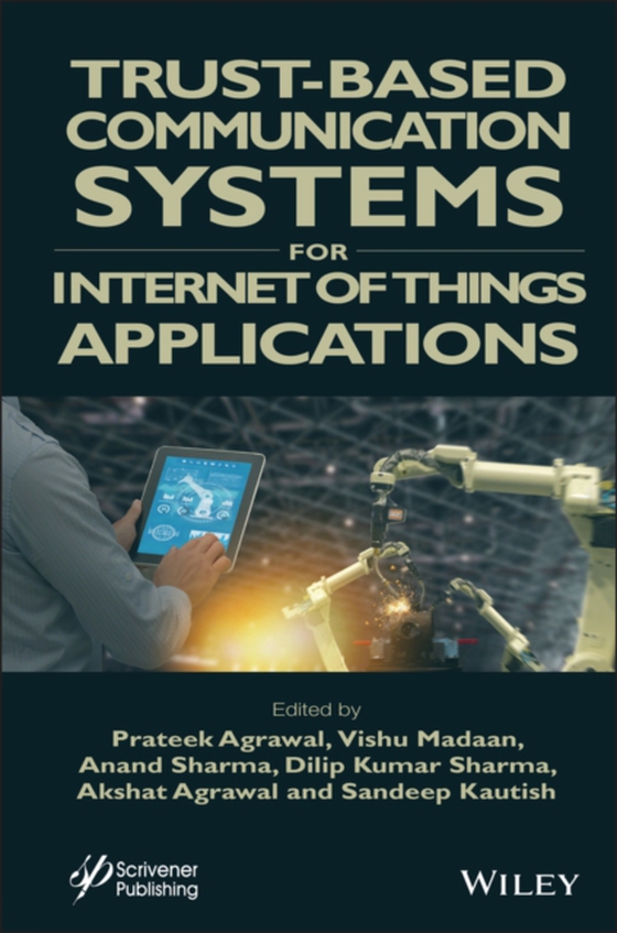 Trust-Based Communication Systems for Internet of Things Applications (e-bog) af -