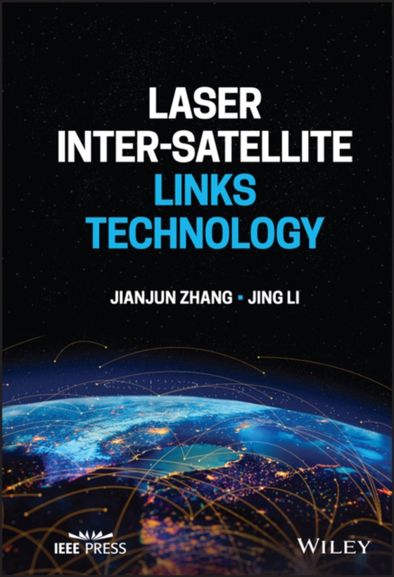 Laser Inter-Satellite Links Technology (e-bog) af Li, Jing