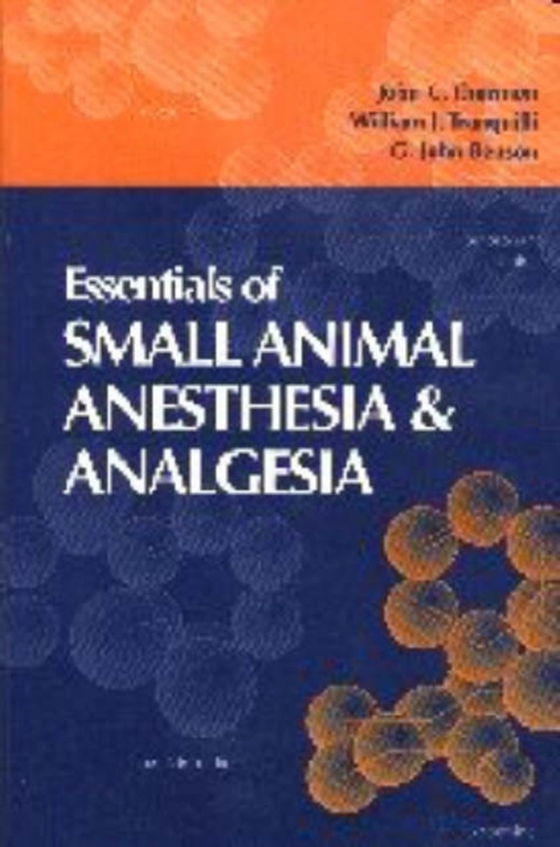 Essentials of Small Animal Anesthesia and Analgesia (e-bog) af -