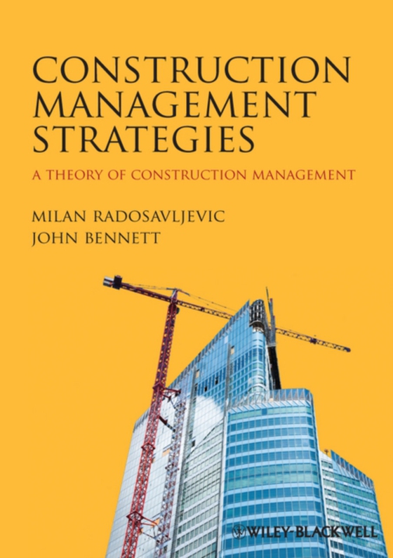 Construction Management Strategies (e-bog) af Bennett, John