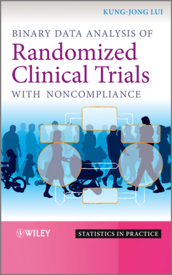 Binary Data Analysis of Randomized Clinical Trials with Noncompliance (e-bog) af Lui, Kung-Jong