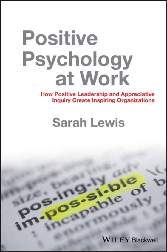 Positive Psychology at Work (e-bog) af Lewis, Sarah