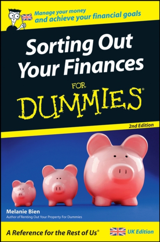 Sorting Out Your Finances For Dummies (e-bog) af Bien, Melanie