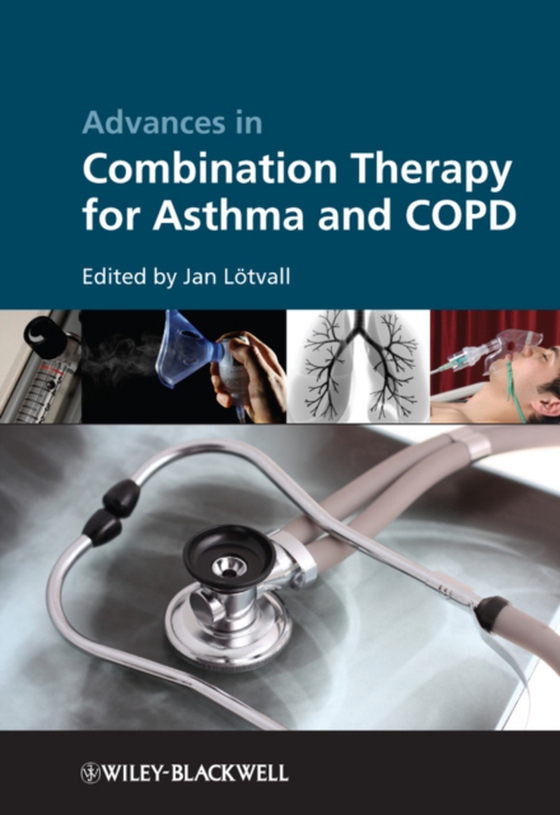 Advances in Combination Therapy for Asthma and COPD (e-bog) af -