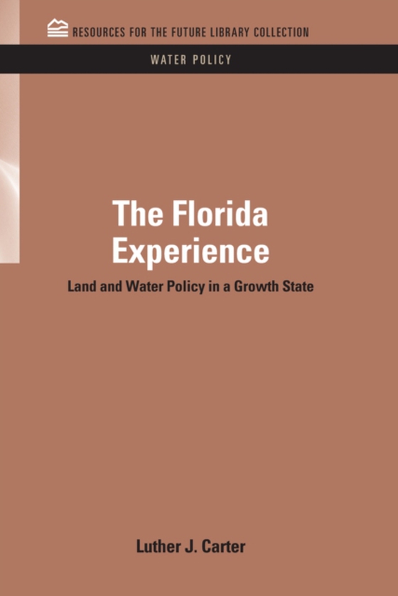 Florida Experience (e-bog) af Carter, Luther J.