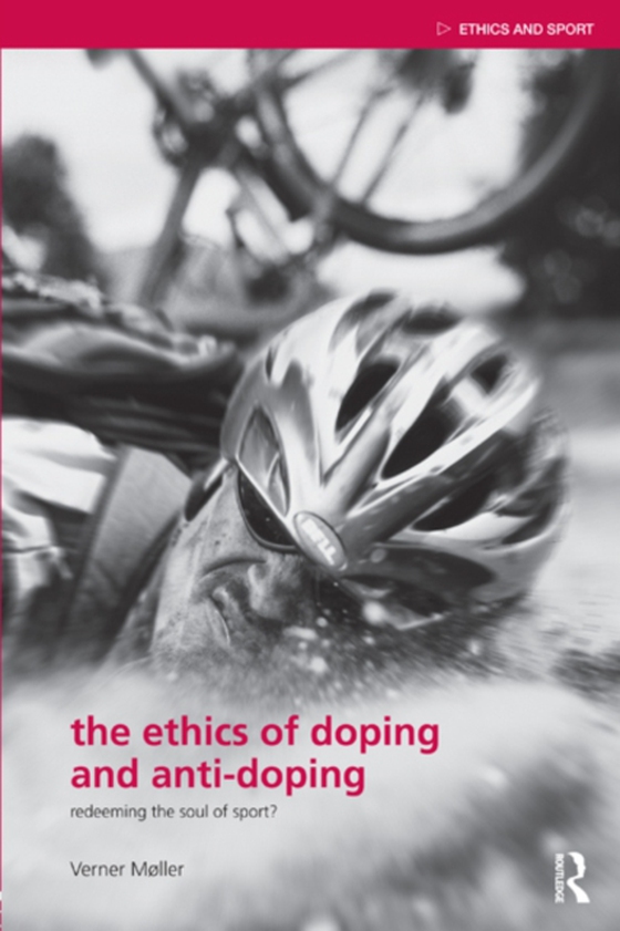 Ethics of Doping and Anti-Doping