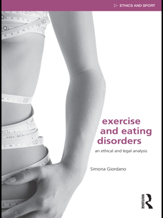 Exercise and Eating Disorders (e-bog) af Giordano, Simona
