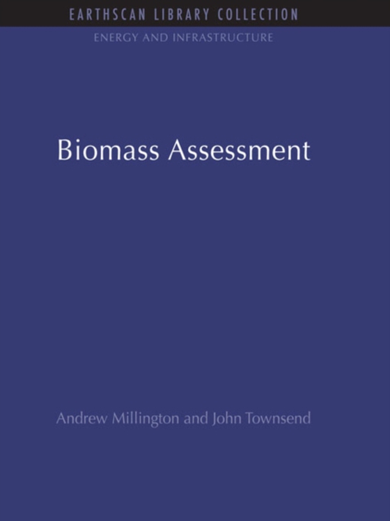 Biomass Assessment (e-bog) af Townsend, John