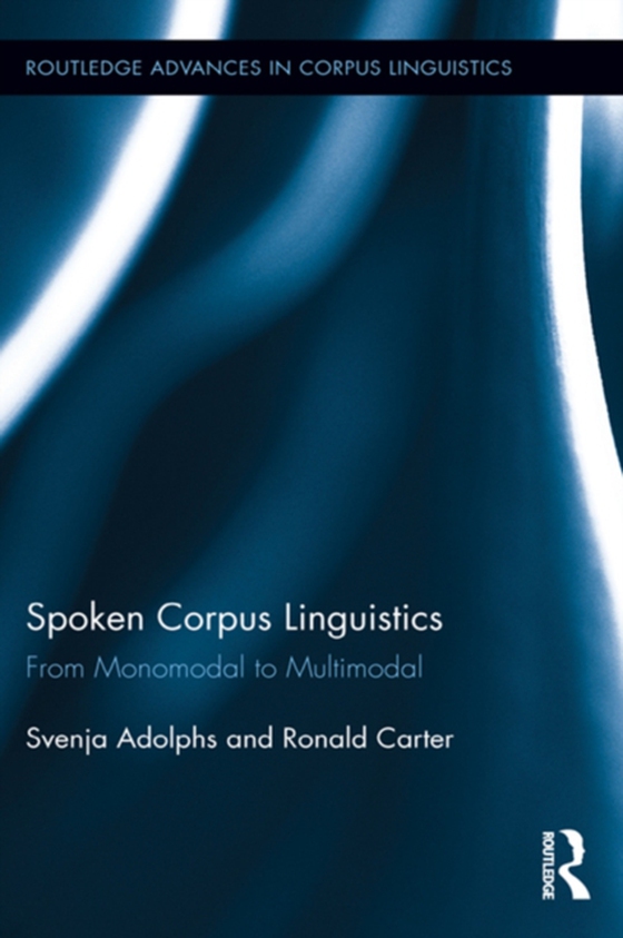 Spoken Corpus Linguistics (e-bog) af Carter, Ronald