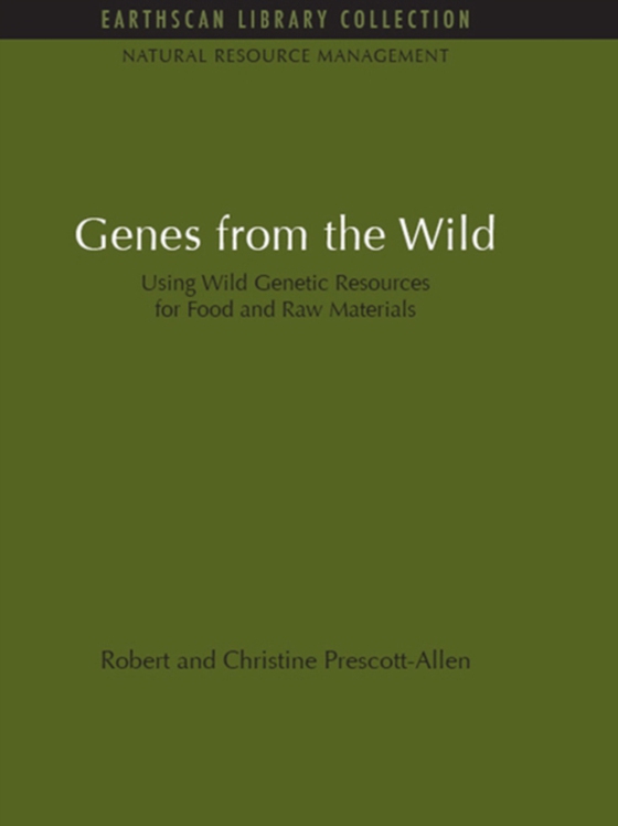 Genes from the Wild (e-bog) af Prescott-Allen, Christine