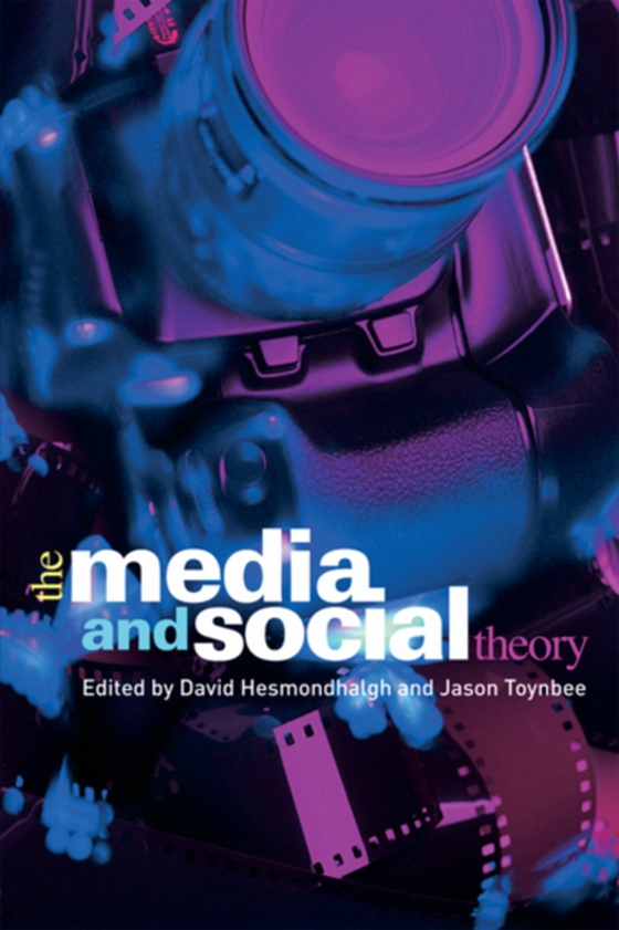 Media and Social Theory (e-bog) af -