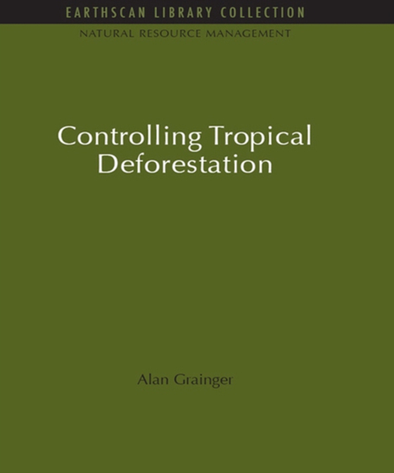 Controlling Tropical Deforestation (e-bog) af -