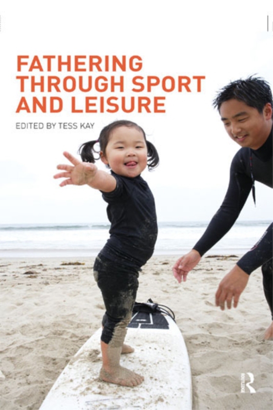 Fathering Through Sport and Leisure