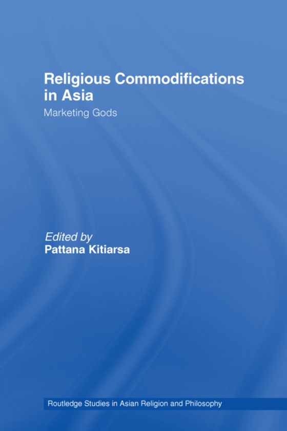 Religious Commodifications in Asia (e-bog) af -