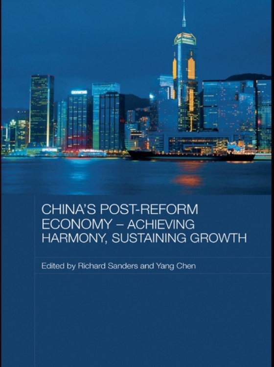 China's Post-Reform Economy - Achieving Harmony, Sustaining Growth (e-bog) af -