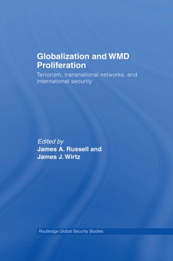 Globalization and WMD Proliferation (e-bog) af -