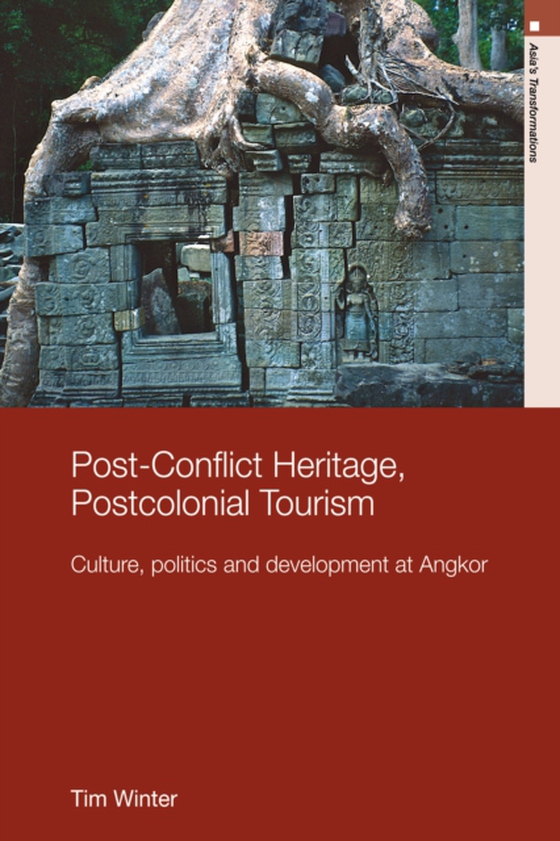 Post-Conflict Heritage, Postcolonial Tourism (e-bog) af Winter, Tim