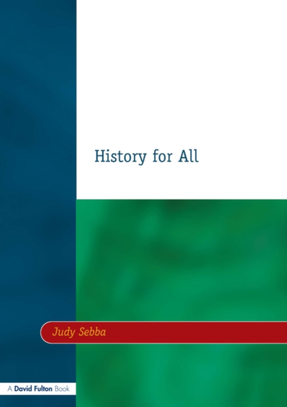 History for All (e-bog) af Sebba, Judy