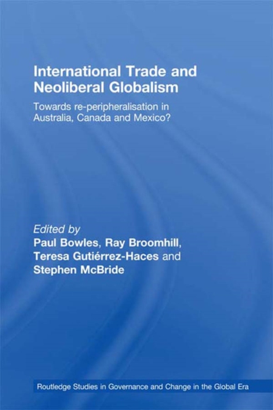 International Trade and Neoliberal Globalism (e-bog) af -