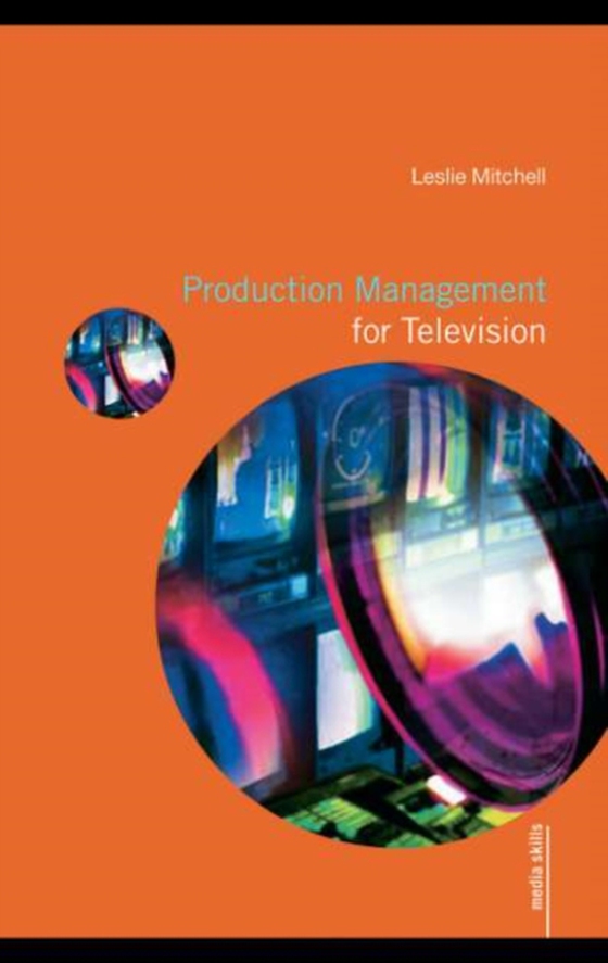 Production Management for Television (e-bog) af Mitchell, Leslie