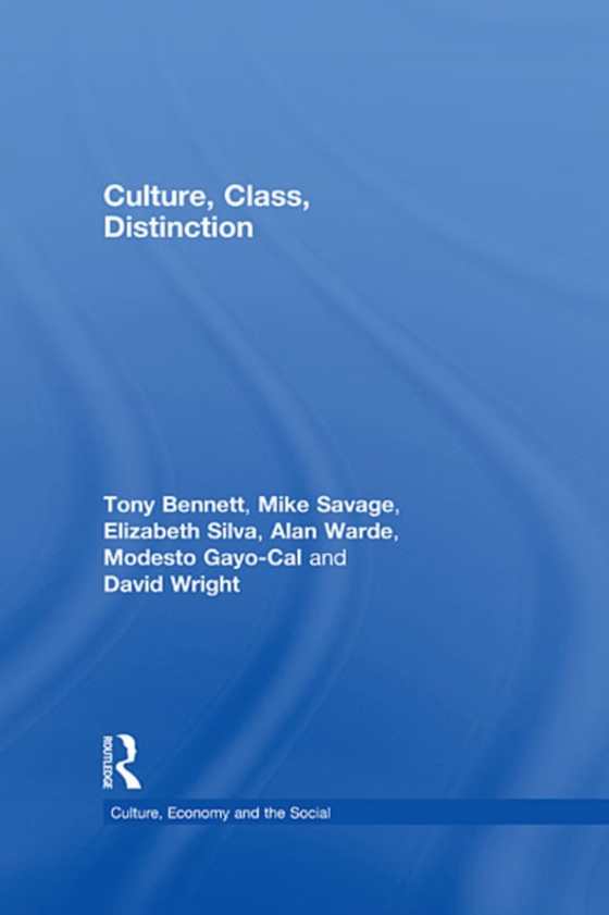 Culture, Class, Distinction (e-bog) af Wright, David