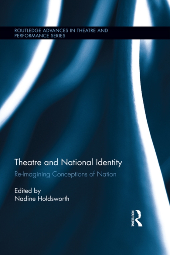 Theatre and National Identity (e-bog) af -