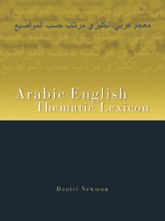 Arabic-English Thematic Lexicon (e-bog) af Newman, Daniel L.