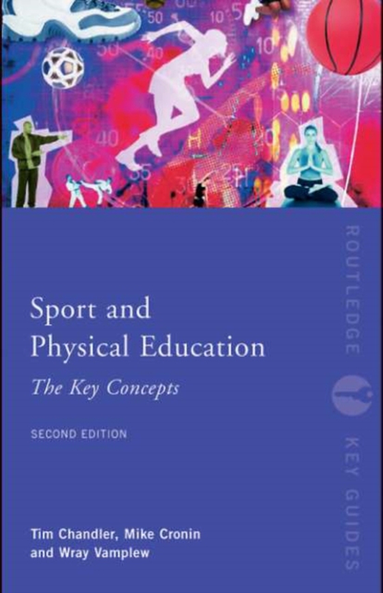 Sport and Physical Education: The Key Concepts (e-bog) af Cronin, Mike