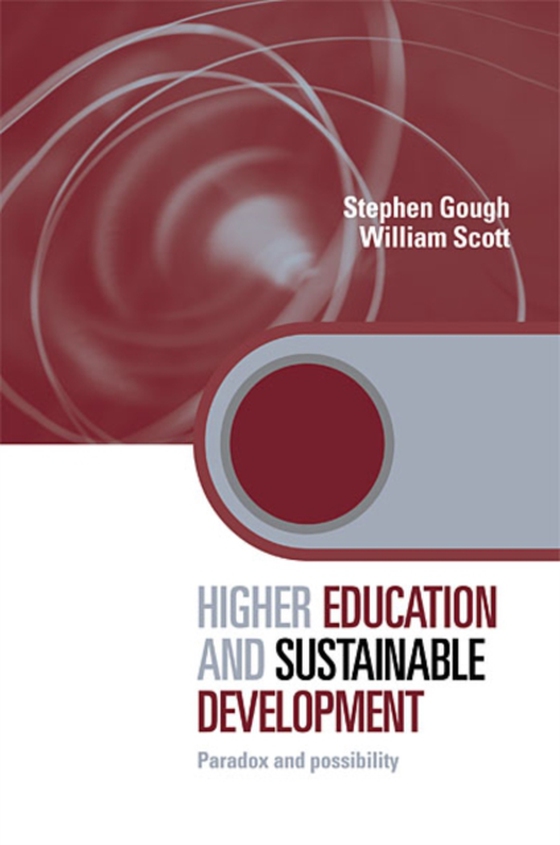 Higher Education and Sustainable Development (e-bog) af Scott, William