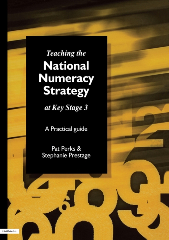 Teaching the National Strategy at Key Stage 3 (e-bog) af Prestage, Stephanie