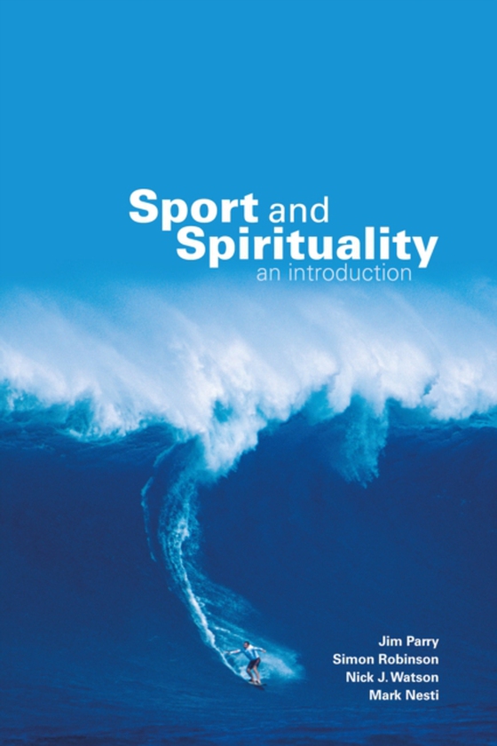 Sport and Spirituality (e-bog) af Nesti, Mark