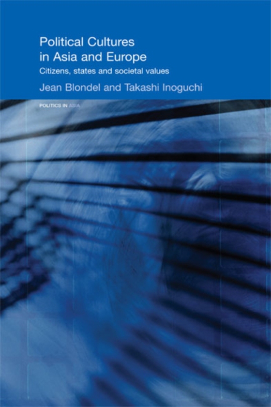 Political Cultures in Asia and Europe (e-bog) af Inoguchi, Takashi