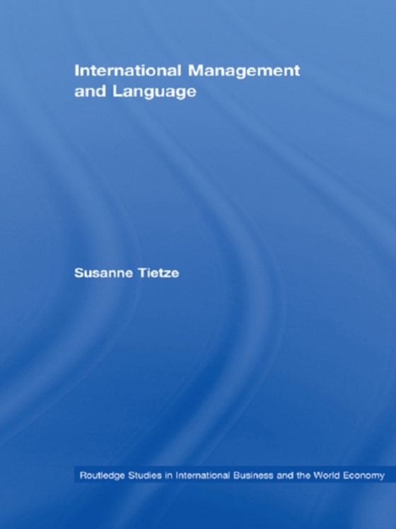 International Management and Language (e-bog) af Tietze, Susanne