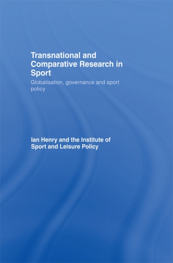 Transnational and Comparative Research in Sport