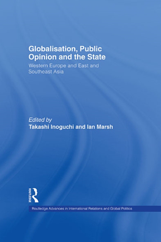 Globalisation, Public Opinion and the State (e-bog) af -