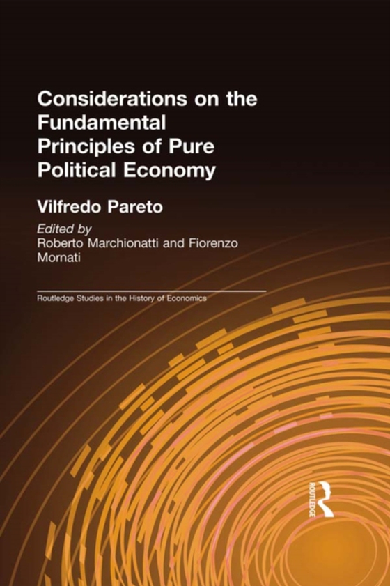 Considerations on the Fundamental Principles of Pure Political Economy (e-bog) af Pareto, Vilfredo