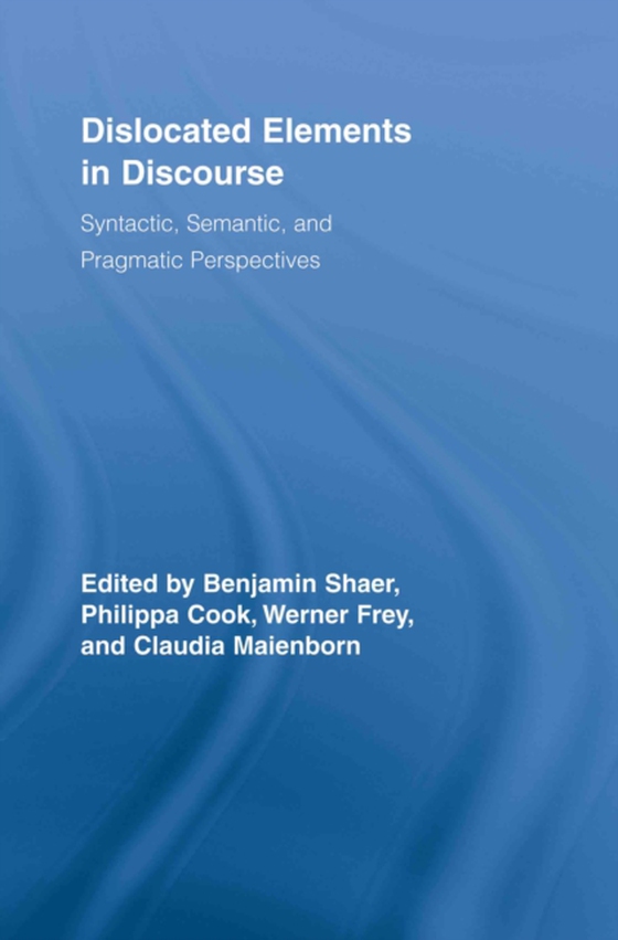 Dislocated Elements in Discourse