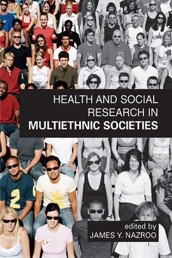 Health and Social Research in Multiethnic Societies (e-bog) af -