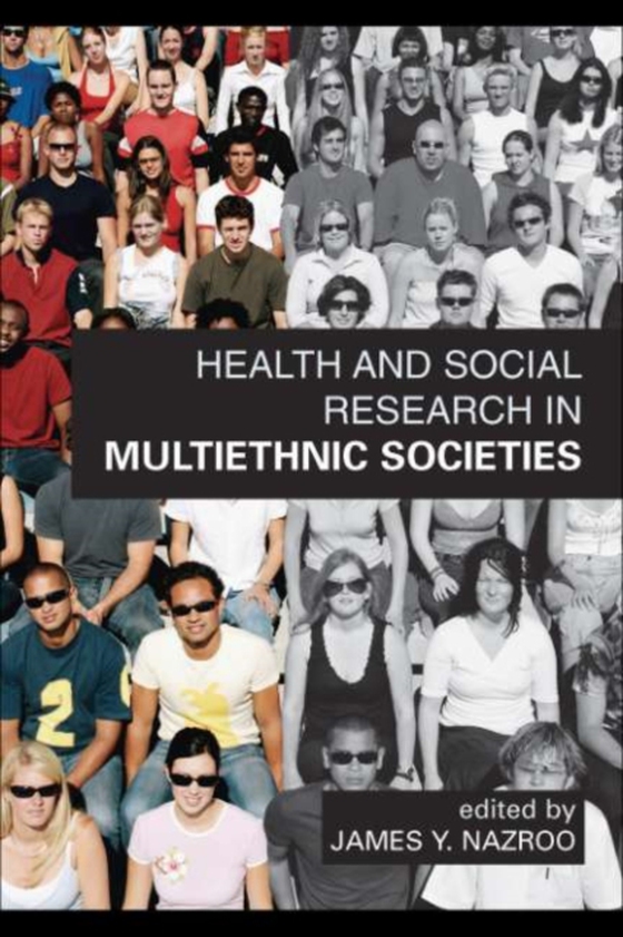 Health and Social Research in Multiethnic Societies