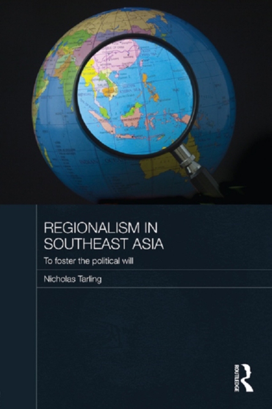 Regionalism in Southeast Asia (e-bog) af Tarling, Nicholas